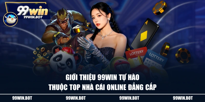 Giới Thiệu 99WIN 1 Giới thiệu 99WIN tự hào thuộc top nhà cái online đẳng cấp